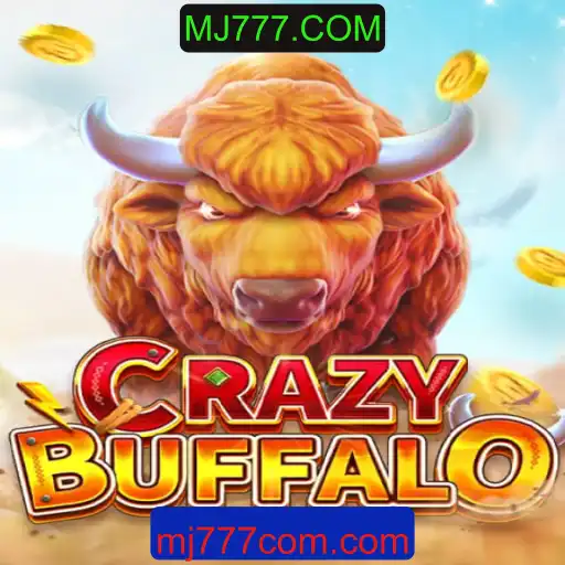 Desvendando o CRAZYBUFFALO: A Emoção do Jogo na MJ777.COM